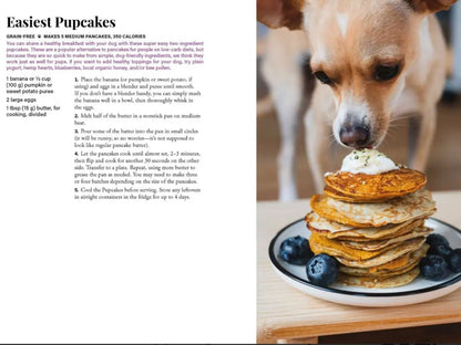 The Dog'S Table: 120+ Easy Real-Food Recipes for Happier, Healthier Pups - from Eggs Benedog to Seafood Pawella, Healthy